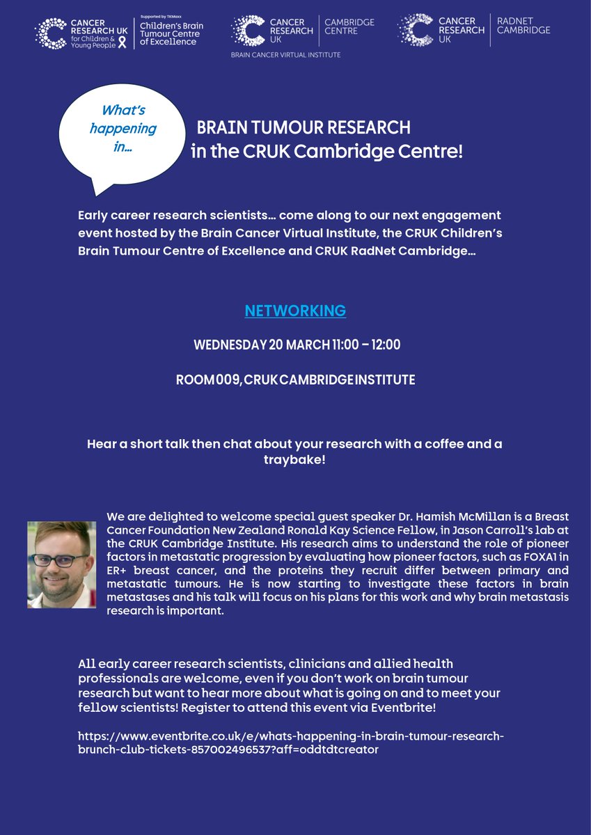 🧠 Join us for a networking event on March 20th, 11:00 – 12:00, hosted by <a href="/CRUKCamBCVI/">CRUKCambridgeCentre Brain Cancer Virtual Institute</a>, <a href="/CRUKCBTCE/">CRUK Children's Brain Tumour Centre of Excellence</a>, and <a href="/CRUKCamRadNet/">CRUK RadNet Cambridge</a>. <a href="/HamishMcM21/">Hamish McMillan</a>  will share insights on brain metastasis research. Don't miss out! Register here: eventbrite.co.uk/e/whats-happen… #ResearchNetworking #BrainTumourResearch