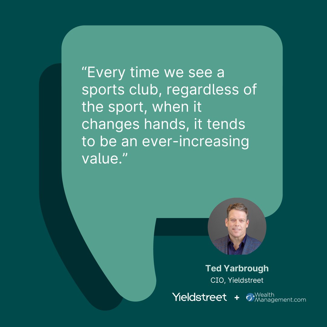 Yieldstreet's Chief Investment Officer, Ted Yarbrough recently sat down with WealthManagement.com to talk private equity, sports, and emerging opportunities for investors. Read the full article here: bit.ly/3Pi37TB