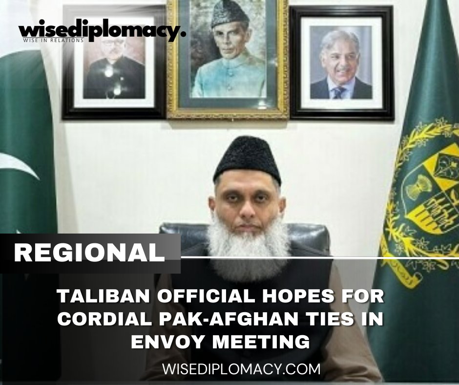 Taliban official hopes for cordial Pak-Afghan ties in envoy meeting
.
.
Read Full: wisediplomacy.com/2024/03/12/tal…
.
.
#wisediplomacy #taliban #ttp #pakafghanties #pakafghanrelations #afghanistan #envoymeeting