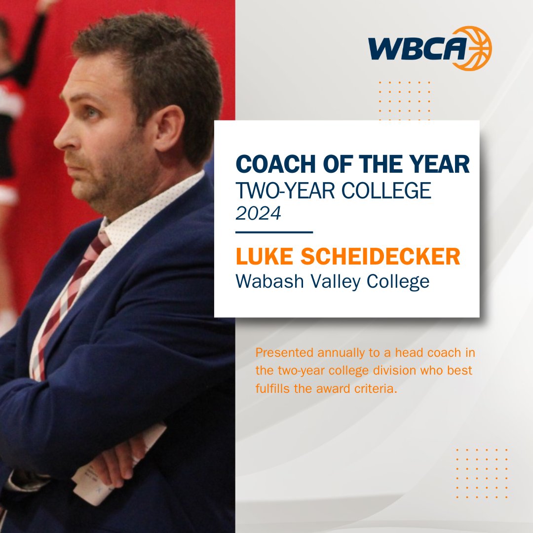 WBCA1981's tweet image. 🏆 🏀 Wabash Valley head coach Luke Scheidecker is the 2024 WBCA Two-Year College Coach of the Year. 🏆 🏀 

🔗 to Press Release wbca.org/about/press-re…

@WVCAthletics
