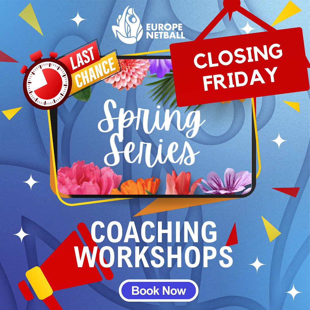 ‼️Closing this Friday, only 3️⃣ days left to book our remaining 6 Spring Series Coaching Workshops Book here 👉europenetball.com/online-worksho…