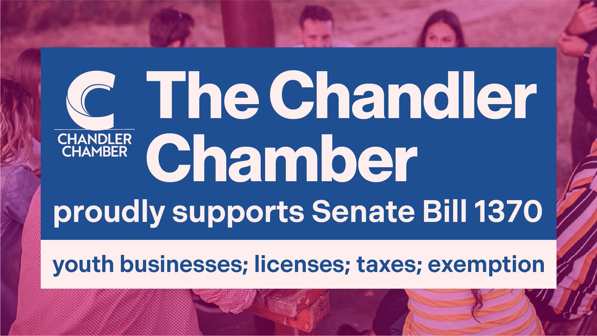 The Chandler Chamber supports #taxexemptions to youth businesses as we look to empower the #nextgeneration of innovators. We must be mindful not to stifle innovation, and allow new ideas to grow & flourish without the heavy hand of government. #futureleaders #entrepreneurship