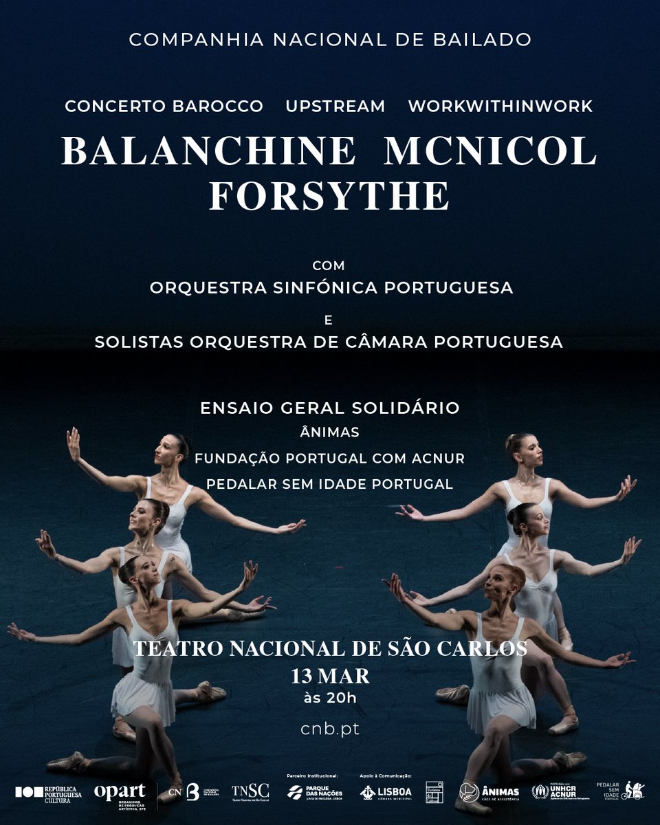Balanchine / McNicol / Forsythe
- Ensaio geral solidário -
amanhã | 13 março | 20h00
no Teatro Nacional de São Carlos

mais informações em cnb.pt

#orquestradecamaraportuguesa #dgartes #oeiras #portugal #music #orchestra #cnbportugal #cnbportugal2024
