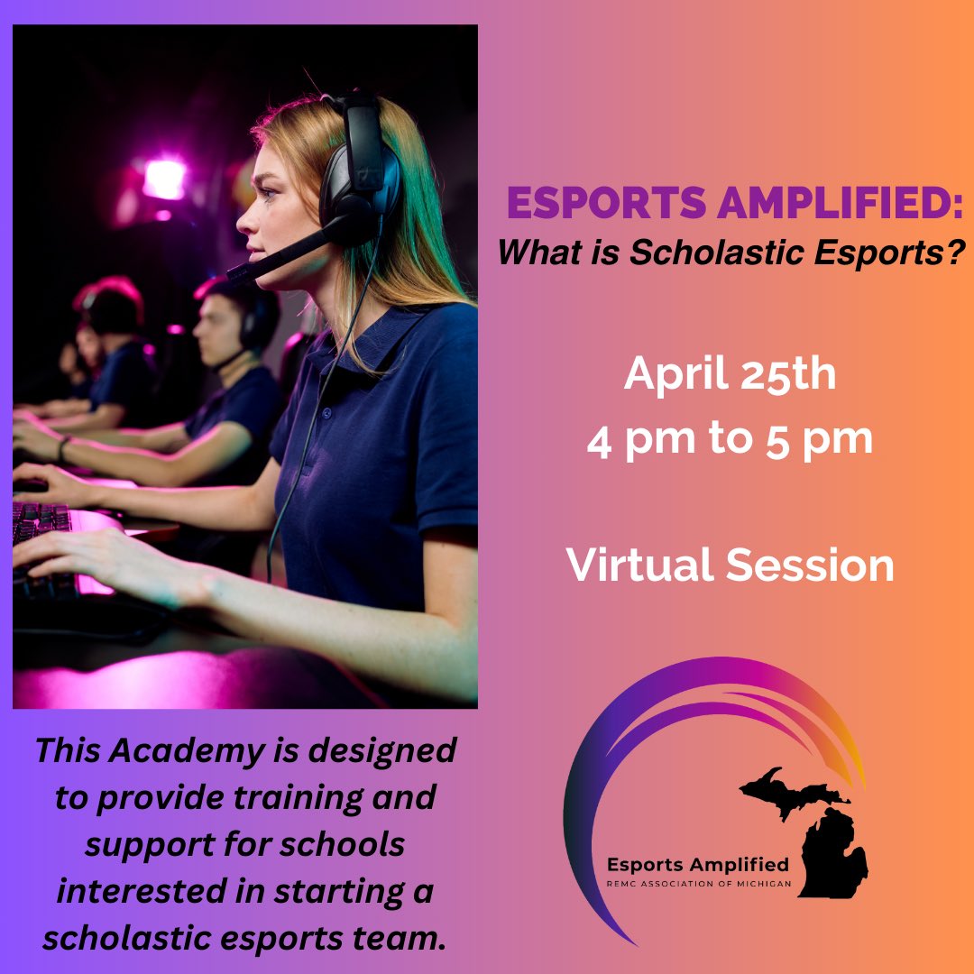 CSforMI's tweet photo. Interested in learning more about the benefits of Esports and getting started? Join REMC on April 25 for a 1 hr session covering the differences btwn traditional & scholastic esports and how to get started in your school! Registration is FREE: https://t.co/YdffwSoUN6 #CSforMI https://t.co/FTLXaAQuiG