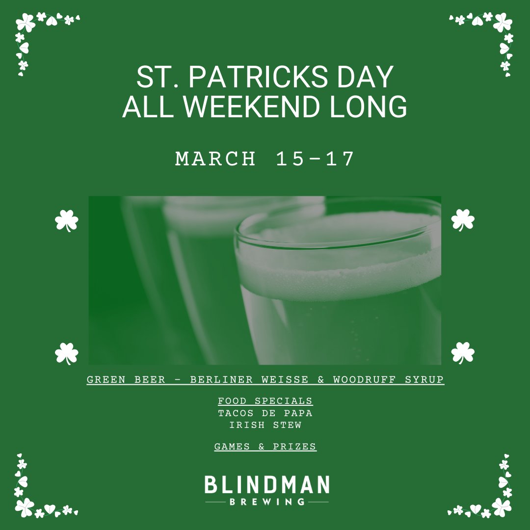 St. Patrick's Day is right around the corner, and we'll be celebrating from Friday to Sunday. Green beer, Irish stew, games and prizes, the whole kit and caboodle. Join us!