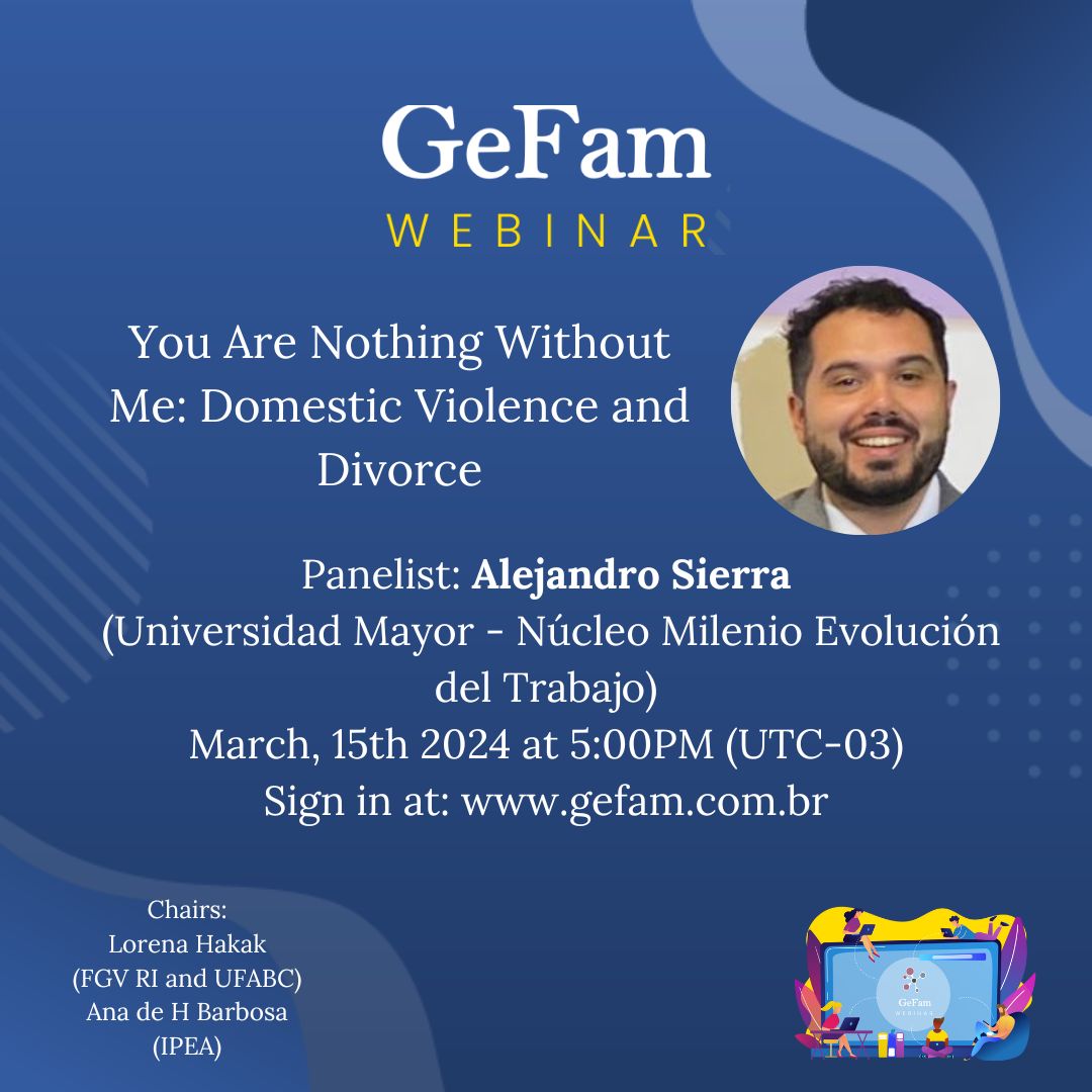 GeFamEconomics's tweet photo. 📝Mark your calendars: webinar with the researcher Alejandro Sierra (Universidad Mayor)!
🗓️ Date: Mar. 15th
🕔 Time: 5pm (UTC-03)
🔍 Title: "You Are Nothing Without Me: Domestic Violence and Divorce"
Register now at: https://t.co/ondfvlYYdo
#gefam #webinar #familyeconomics https://t.co/SI4um2g51Y