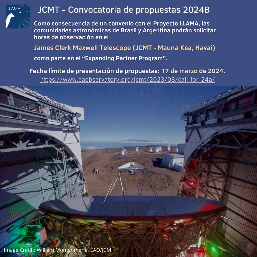 La fecha límite para presentar propuestas para el semestre 2024B del Observatorio James Clerk Maxwell es el 17 de marzo. 
Las comunidades astronómicas de Argentina y Brasil tienen acceso gracias a un acuerdo con <a href="/LLAMA_Obs/">LLAMA Observatory</a>. 
Convocatoria completa en:
eaobservatory.org/jcmt/2024/02/c…