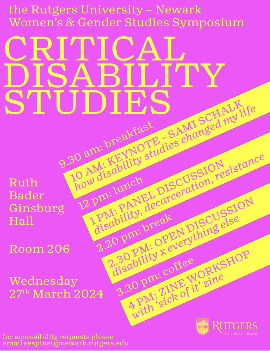 Very excited for this “Critical Disability Studies” symposium later this month <a href="/RutgersSASN/">Rutgers School of Arts & Sciences-Newark</a> ❤️‍🔥Organized by the one and only @intermittentcat feat a disability justice collective student-led session, Sick of It! a disability inside/outside zine workshop, keynote by @DrSamiSchalk