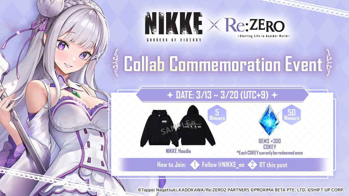 【Collab Commemoration Event】 「GODDESS OF VICTORY: NIKKE」 x 「Re:ZERO -Starting Life in Another World-」 Collab Commemoration Event begins! 🎊 Win official collab merchandise and Gem*300 CD KEY now! How to Join 1. Follow @NIKKE_en 2. RT this post #NIKKERe0 #NIKKE #Contest