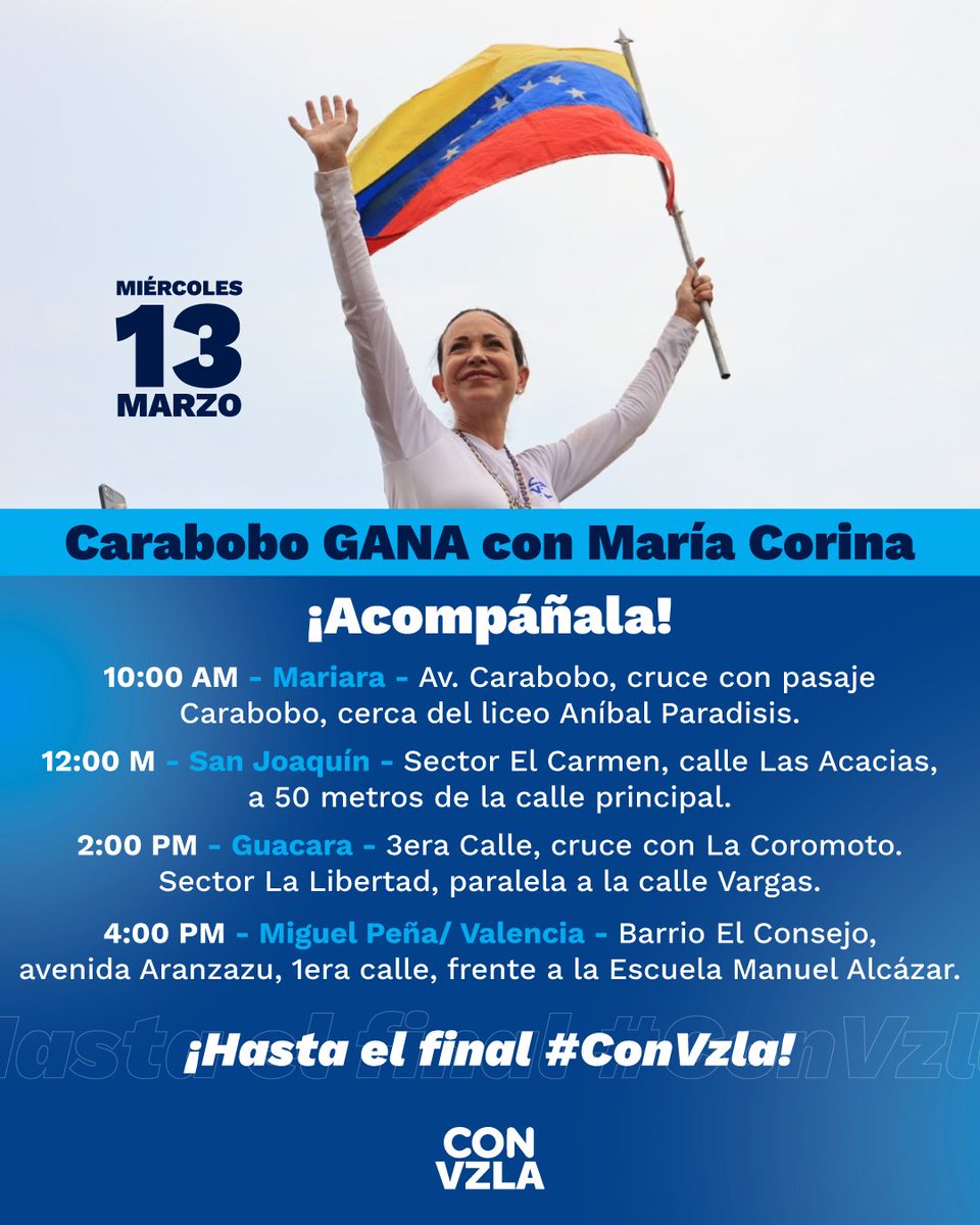 ¡Carabobo GANA con María Corina! 📍Este miércoles #13Mar, Mariara, Guacara, San Joaquín y Miguel Peña reciben a nuestra candidata @MariaCorinaYA. ¡Acompáñala y vamos #ConVzla, #HastaElFinal! #CaraboboConVzla 🇻🇪