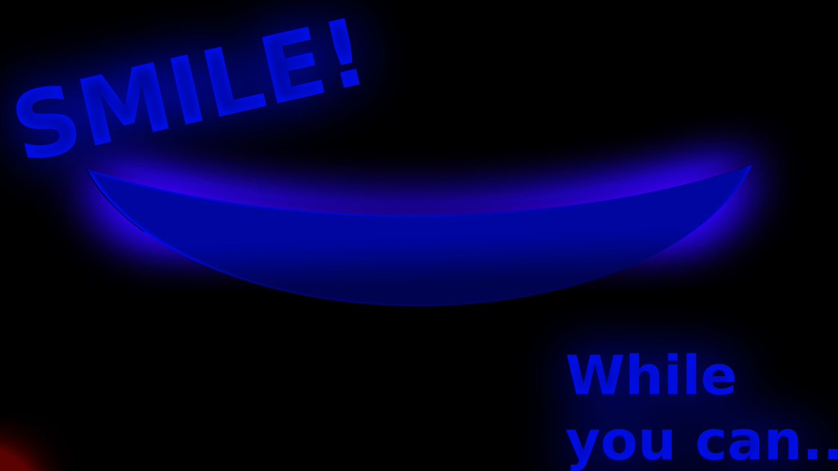 CodeWWWeb's tweet image. SMILE! While you can.....🩸