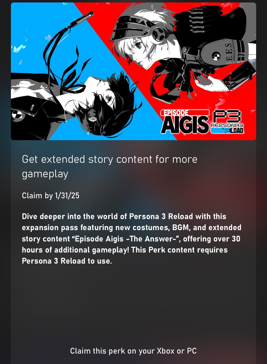 ScrambledFaz's tweet photo. If you get the Persona 3 Reload: Expansion Pass while having Game Pass Ultimate, you actually own it. You’ll keep it even after the subscription expires. 

Must be claimed before January 31st 2025 https://t.co/tawVZ7meWR