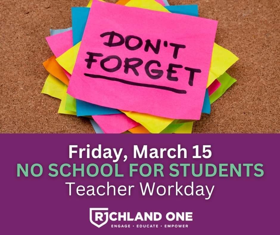 REMINDER: Friday, March 15 is a teacher workday. Students will not attend school Friday. Classes will resume on Monday, March 18. #TeamOne #OneTeam