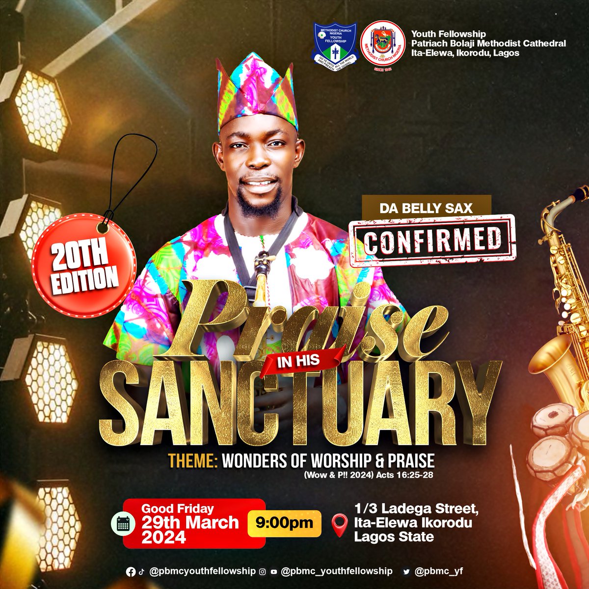 PBMC_YF's tweet photo. Join Da belly sax  for an awesome hour of Praise&amp;Worship with is Woodwind instrument.

Prepare to dance into Victory as your praise ascends like incense to God!
•
Venue: PBMC, Ita-Elewa, Ikorodu, Lagos State.
•
Date: Good Friday, March 29th, 2024.
Time: 9pm prompt. https://t.co/xcV7j4AbjN