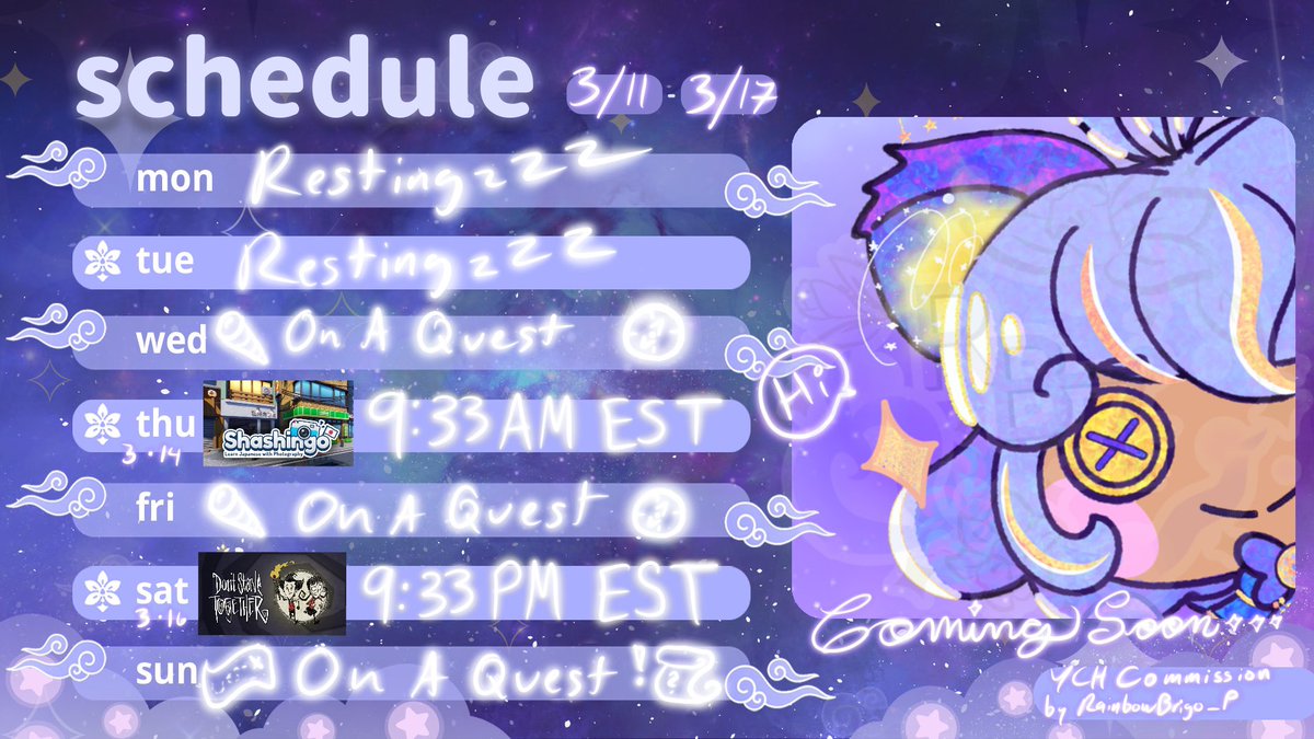 cosmic_nullo's tweet photo. 💫Weekly Schedule (3/11- 3/17)💫
This will be a fun week 👀✨
Tags below c:
#NullSend0 https://t.co/KmnszIU4c2