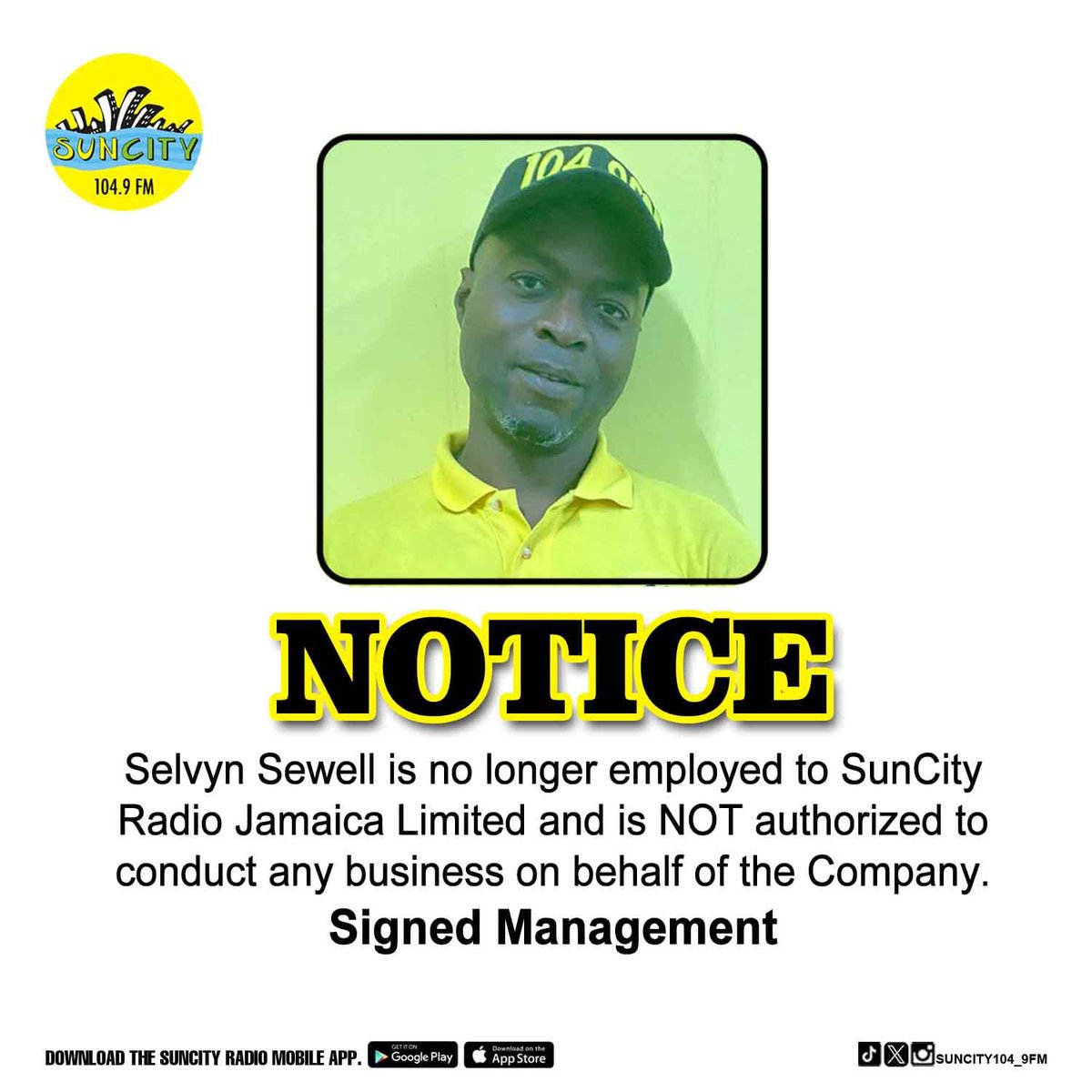 :::Notice:::
Selvyn Sewell is no longer employed to SunCity Radio Jamaica Limited and is not authorized to conduct any business on behalf of the Company. 
Signed Management