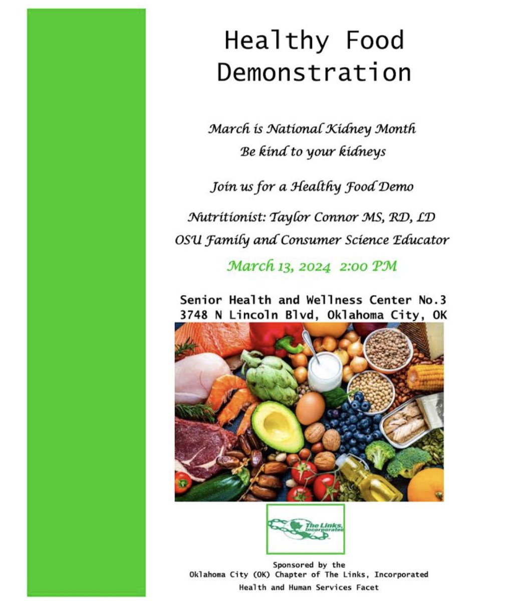 March is National Kidney Month. Join us for a Healthy Food Demonstration as we discuss ways to “be kind to your kidneys.” #wellness #service #OKCLinks 💚