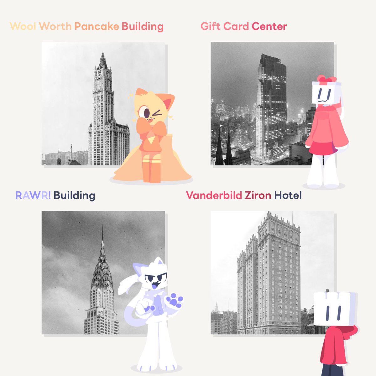 My silly associations :3
OC's by @artifyber...

...and ↓
#woolworthbuilding
#rockefellercenter
#chryslerbuilding
#4parkavenue