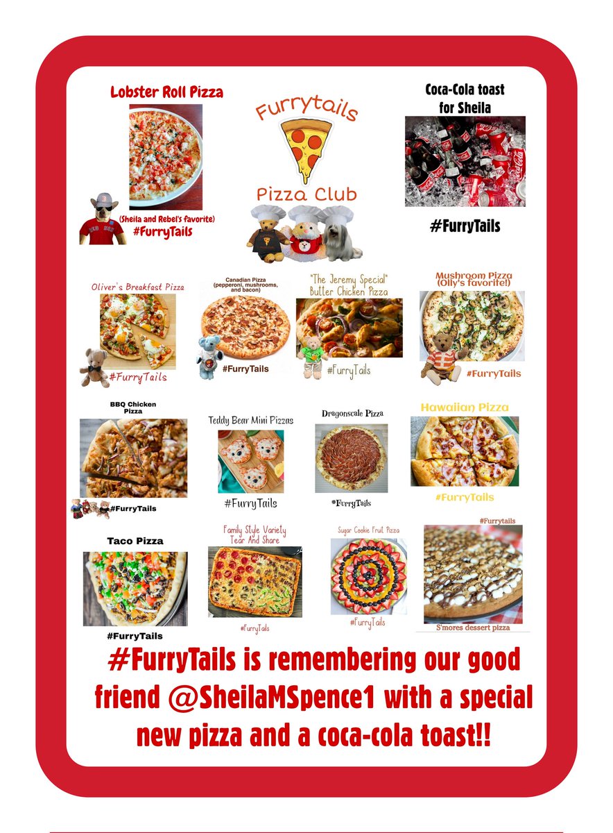 Hello friends!!! Time for Pizza Club!! Tonight we are honoring our late friend, @SheilaMSpence1. We are unveiling a new pizza in her honor and doing a coca cola toast!! #FurryTails