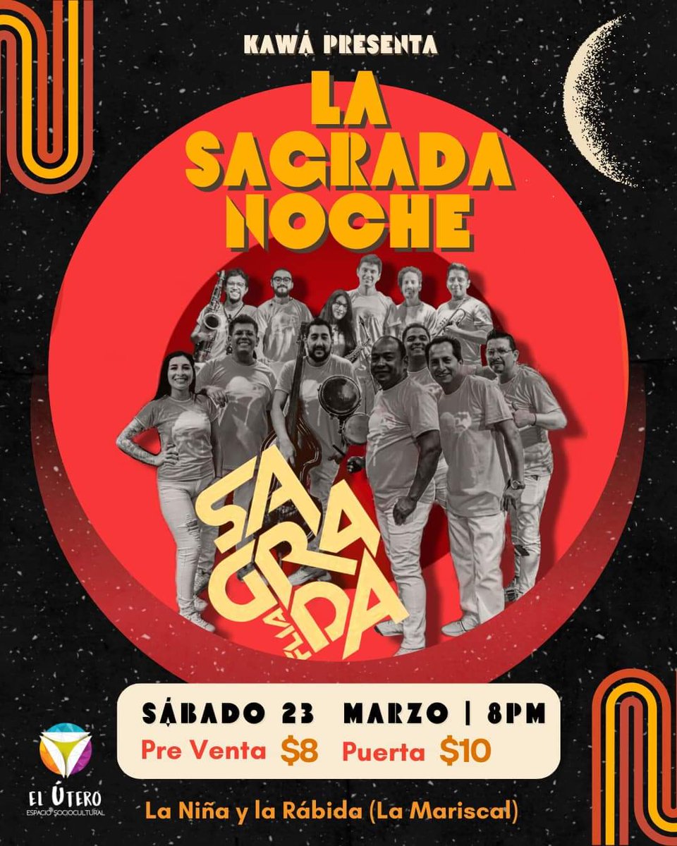 MiletoEc's tweet photo. Este 23/mar @EspacioUtero #UIO 'La Sagrada Noche' concierto de @sagradarumba en VIVO!! https://t.co/RQW49j85F0