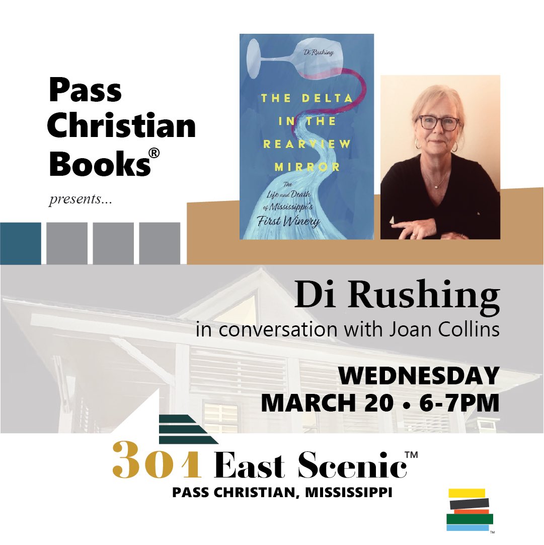Learn about Mississippi’s first winery and the vandalism, sabotage, and murders surrounding its demise. “Delta in the Rearview Mirror” is a true crime/murder tale from Merigold, Mississippi. Author and winery owner Di Rushing will be in conversation with Joan Malter-Colllins