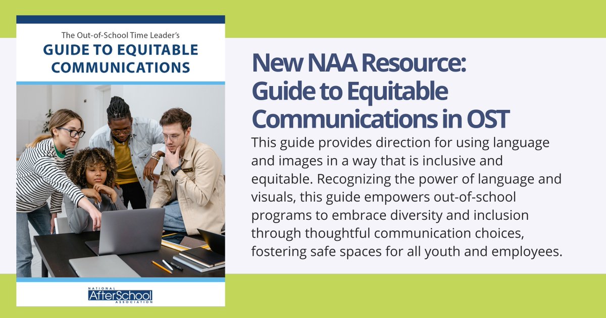 The Out-of-School Time Leader’s Guide to Equitable Communications is a new resource from @NatlAfterSchool that empowers OST programs to embrace diversity and inclusion through thoughtful communication choices, fostering safe spaces for all: bit.ly/3v0H50K.