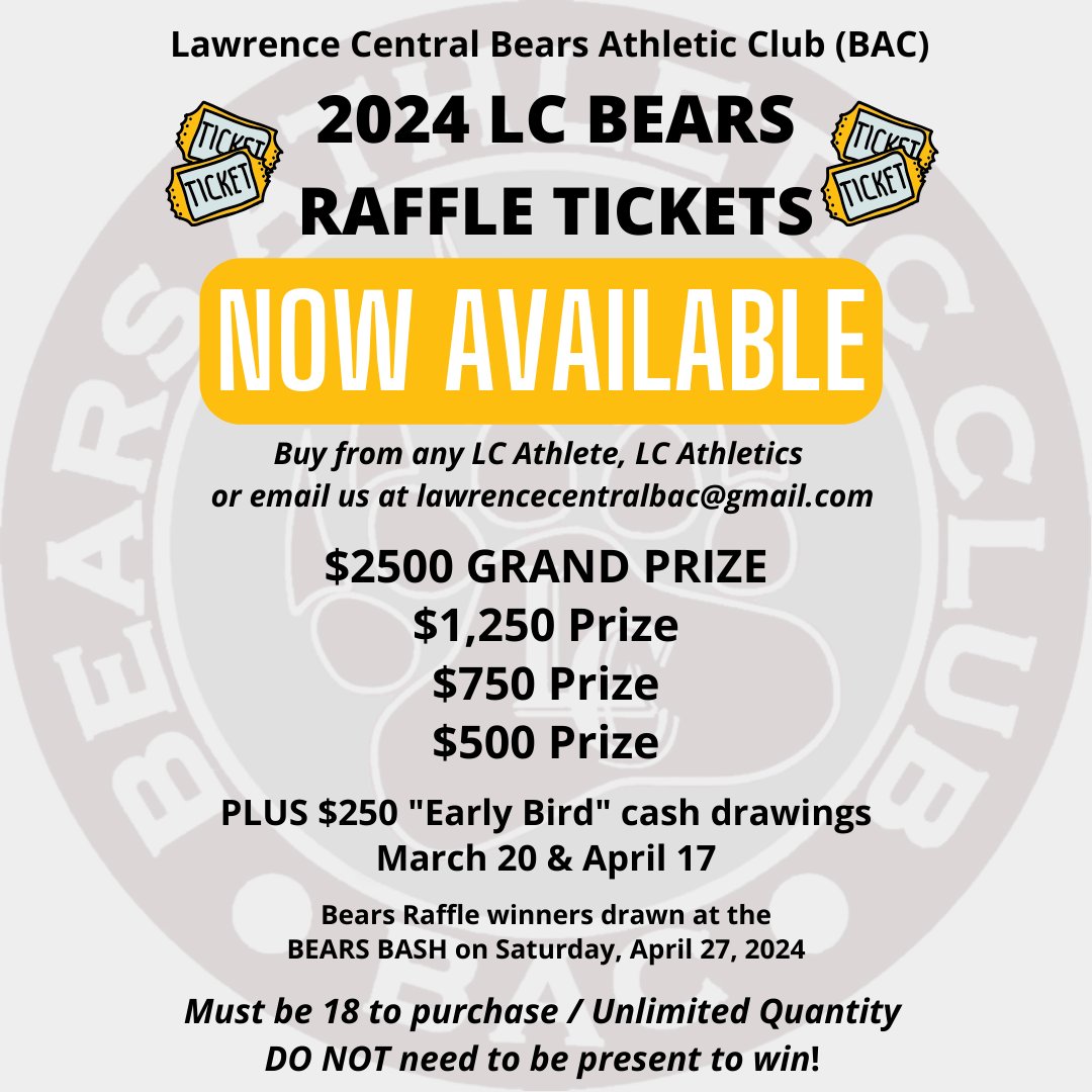 LCBAC (@lchsbac) on Twitter photo Get your tickets TODAY from any LC ATHLETE, LC ATHLETICS OFFICE
LC BEARS RAFFLE TICKETS ARE AVAILABLE! Tickets are $10 for your chance at $2500 / $1250 / $750 / $500 PLUS 2- $250 EARLY BIRD drawings on March 20 and April 17.
<a href="/LCHSAthletics/">LCHSAthletics</a>
<a href="/LCHSBears/">Lawrence Central</a> Get your tickets TODAY from any LC ATHLETE, LC ATHLETICS OFFICE
LC BEARS RAFFLE TICKETS ARE AVAILABLE! Tickets are $10 for your chance at $2500 / $1250 / $750 / $500 PLUS 2- $250 EARLY BIRD drawings on March 20 and April 17.
<a href="/LCHSAthletics/">LCHSAthletics</a>
<a href="/LCHSBears/">Lawrence Central</a>