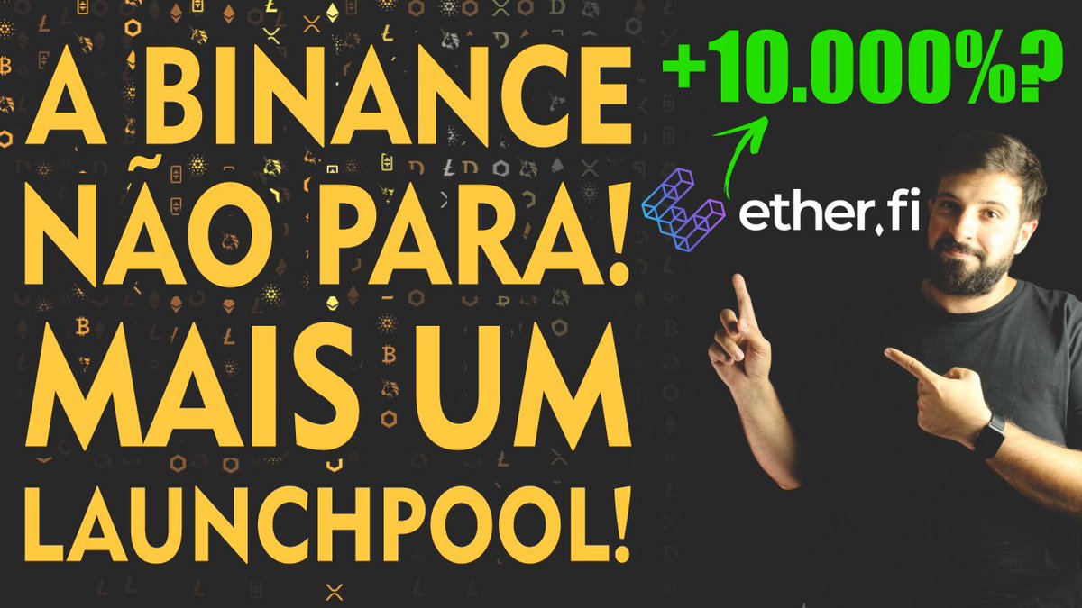 A <a href="/binance/">Binance</a>  acaba de anunciar mais um #Launchpool que pode valorizar 10.000%! O projeto <a href="/ether_fi/">ether.fi</a> é um protocolo DeFi , separem seus BNBs pra participar!

🎥Link do Vídeo:
youtu.be/vJ9cQRAiUTY

🌐 Cadastre-se na Binance com Descontos nas Taxas: bit.ly/binancecrypton…