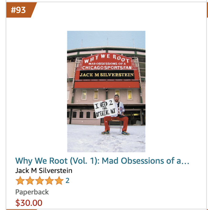 readjack's tweet photo. ⬆️We're on the Amazon leaderboard!
"Why We Root: Mad Obsessions of a Chicago Sports Fan" is #93 for sports essays books.
Thank you everyone who has bought the book and talked about the book!
They're shipping in under two days. Scoop it today!
https://t.co/8xfqHGNxJ5 https://t.co/cCY36DeEGt
