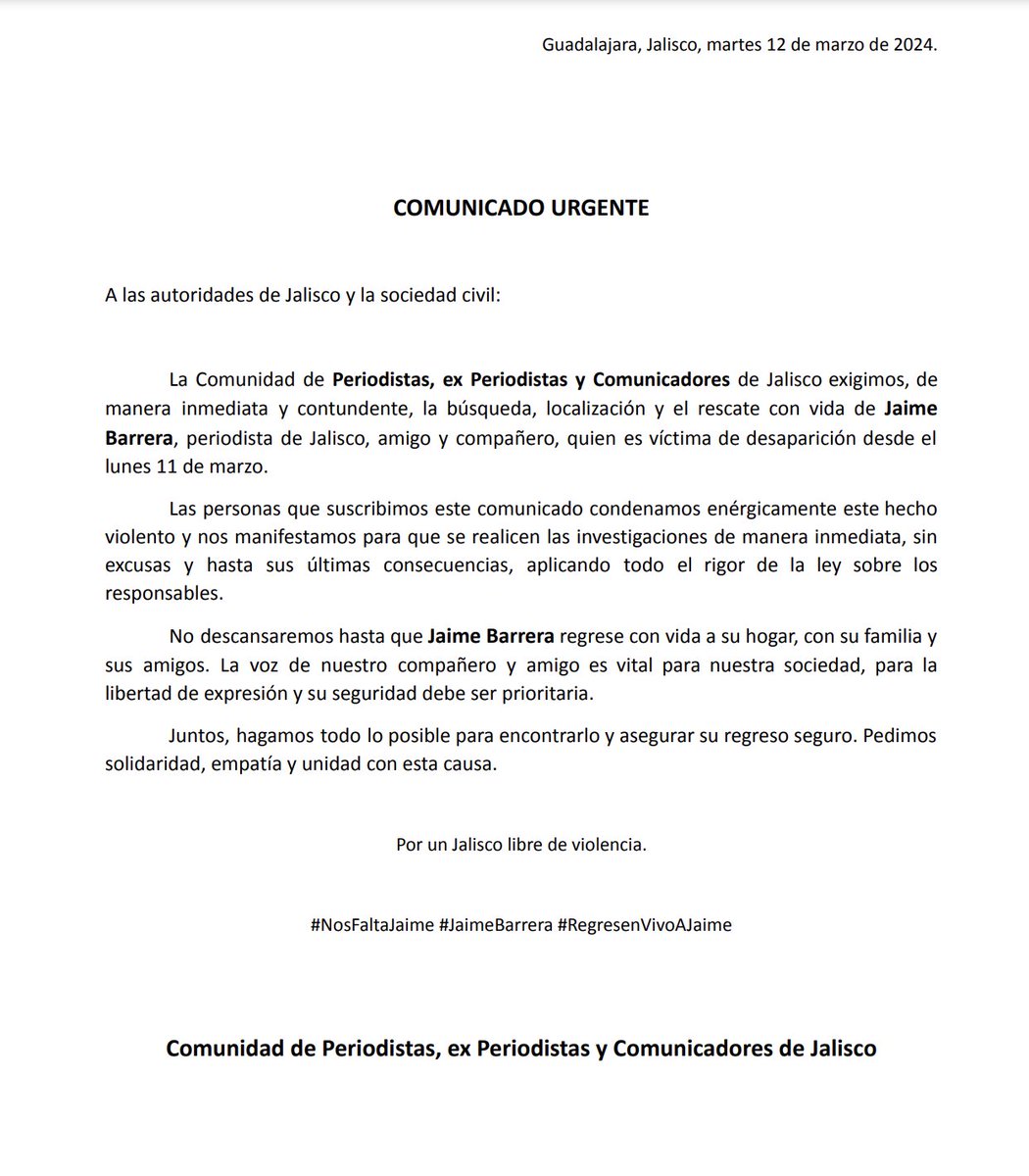 Alvaradomariana's tweet photo. Agradecemos nos ayuden a difundir este comunicado donde exigimos que #JaimeBarrera regrese sano y salvo a casa! 
Basta de la violencia y represión a la prensa en México!! Basta ya! @GobJalisco https://t.co/HlCmjFTWPX