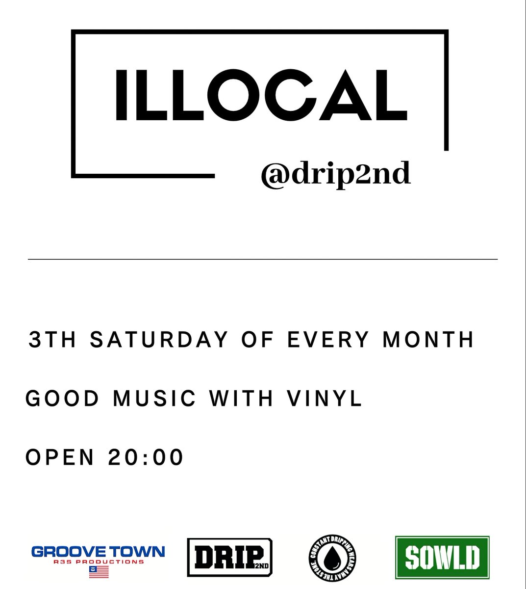 mi_co35's tweet photo. 2024.3.16
ILLOCAL @ drip2nd
20:00 START

～DJ～
U5
HIROTORICO
RYO TAKANO
KIKKOMAN
GOTO
ぶっこみーこ

※入り口分かりづらいです。遊びに来られる方はお迎えに出ますので、連絡ください！ https://t.co/gutgtWIGAl