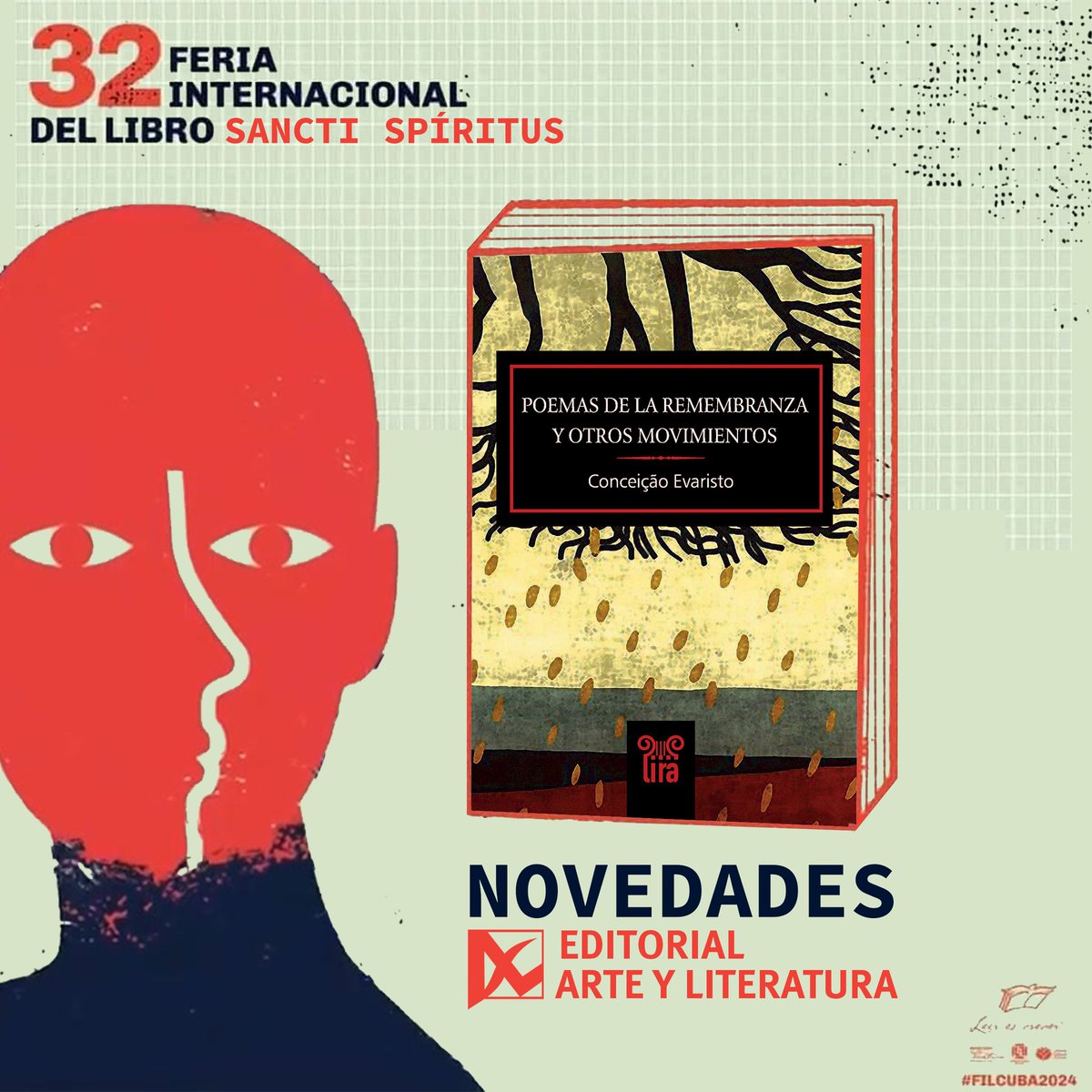 Editorial_AyL's tweet photo. 📢 @Editorial_AyL en #SanctiSpíritus, 32 #FILCUBA.
📅 16/3, Patio de la poesía, UNEAC. Presentamos:
📓3:00 pm: Canción de antiguos amantes, de Laura Restrepo, por Tania Elena Hernández León.
📒3:15 pm: Poemas de la remembranza, de Conceição Evaristo, por Gertrudis Ortiz "Tula". https://t.co/rrJEiBcXOS