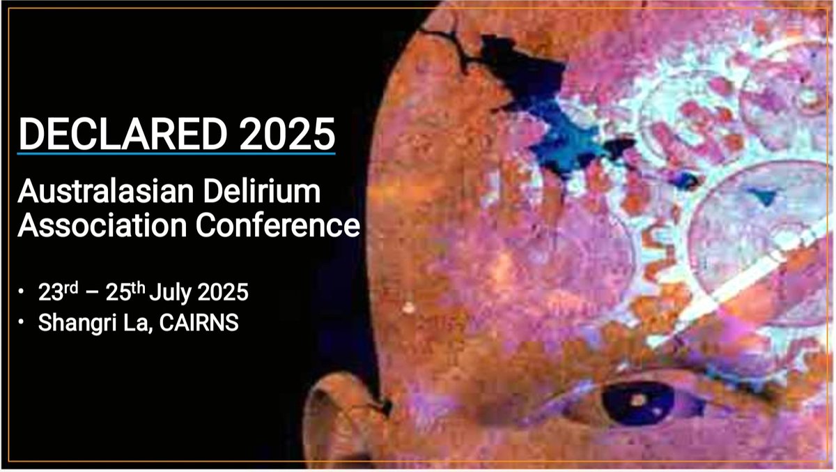 Date for your diary #DECLARED 2025 @ANZDA_delirium conference in CAIRNS, QLD (23rd to 25th July 2025) #WDAD2024 @EDA_delirium @AmerDelirium @iDelirium_Aware @NIDUS_Delirium @sharon_inouye @A_MacLullich @andyteodorczuk @edstrivens @RANZCP @GeriSoc @CairnsHHS @qldhealth