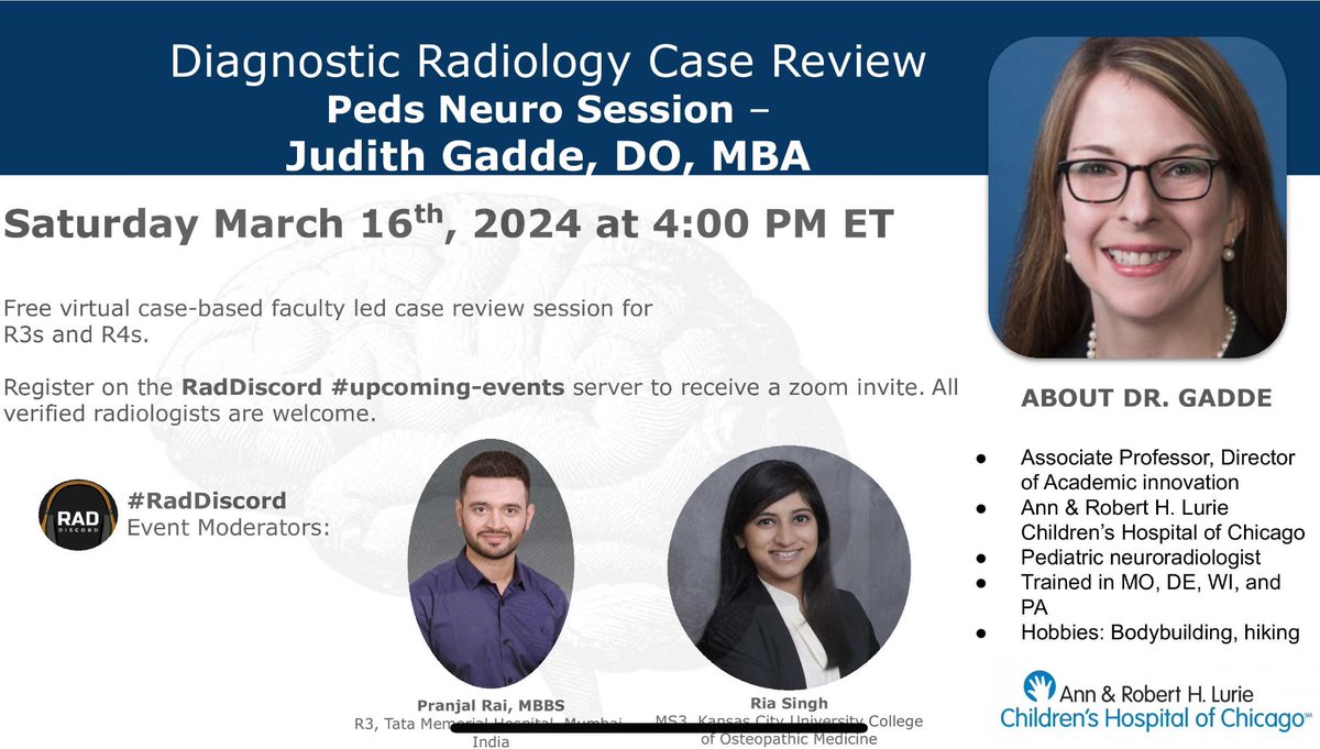Peds Neuro Session - Judith Gadde, DO, MBA Saturday March 16th, 2024 at 4:00 PM ET @JudyGadde @NorthwesternU @NURadiology
