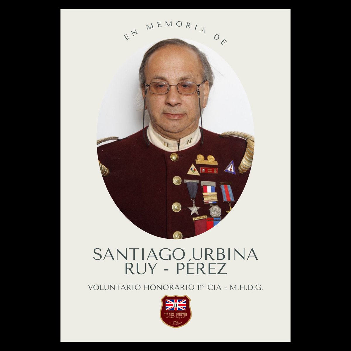 DECEASE | 🕊️ Con profundo pesar, se informa del sensible fallecimiento de nuestro Bombero Honorario, ex Capitán, Miembro Honorario del Directorio General y ex Rector de la Academia Técnica @cbv1851 don Santiago Urbina Ruy-Pérez (Q.E.P.D)