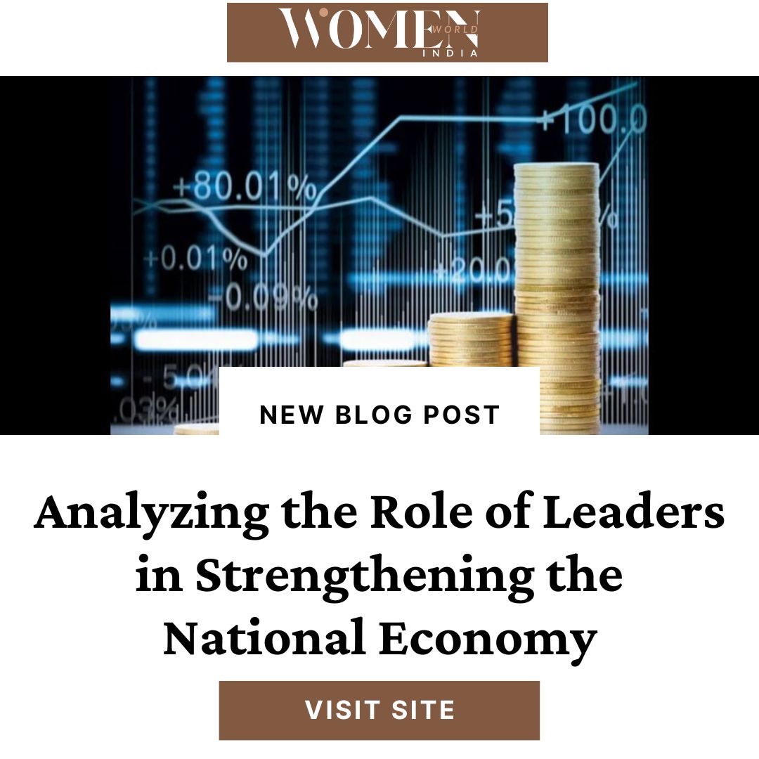 Analyzing the Role of Leaders in Strengthening the National Economy

Read More:rb.gy/zpsab8

#womenworldindia #Leaders #NationalEconomy #Leadership #BlogPost #ArticlePost