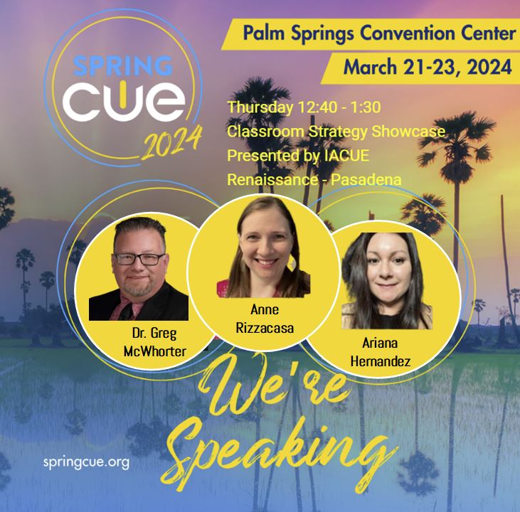 Hey! Your IACUE board members are presenting at CUE! Come check out our science mini-lessons. #cue #cue2024 #cue24 #iacue @annerizzy @arianakhern