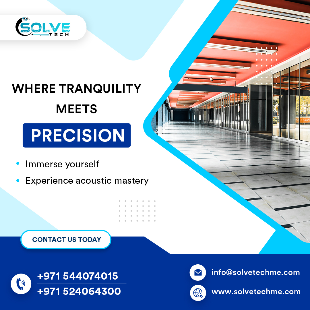 ✨WHERE TRANQUILITY MEETS PRECISION✨

Transform your space with the power of sound. Contact us today to learn more about our Acoustics Engineering Services

📞 +971 524064300
📧 info@solvetechme.com
🔗solvetechme.com/acoustic-servi…

#SolveTech #Dubai #AcousticMastery #TranquilSpaces