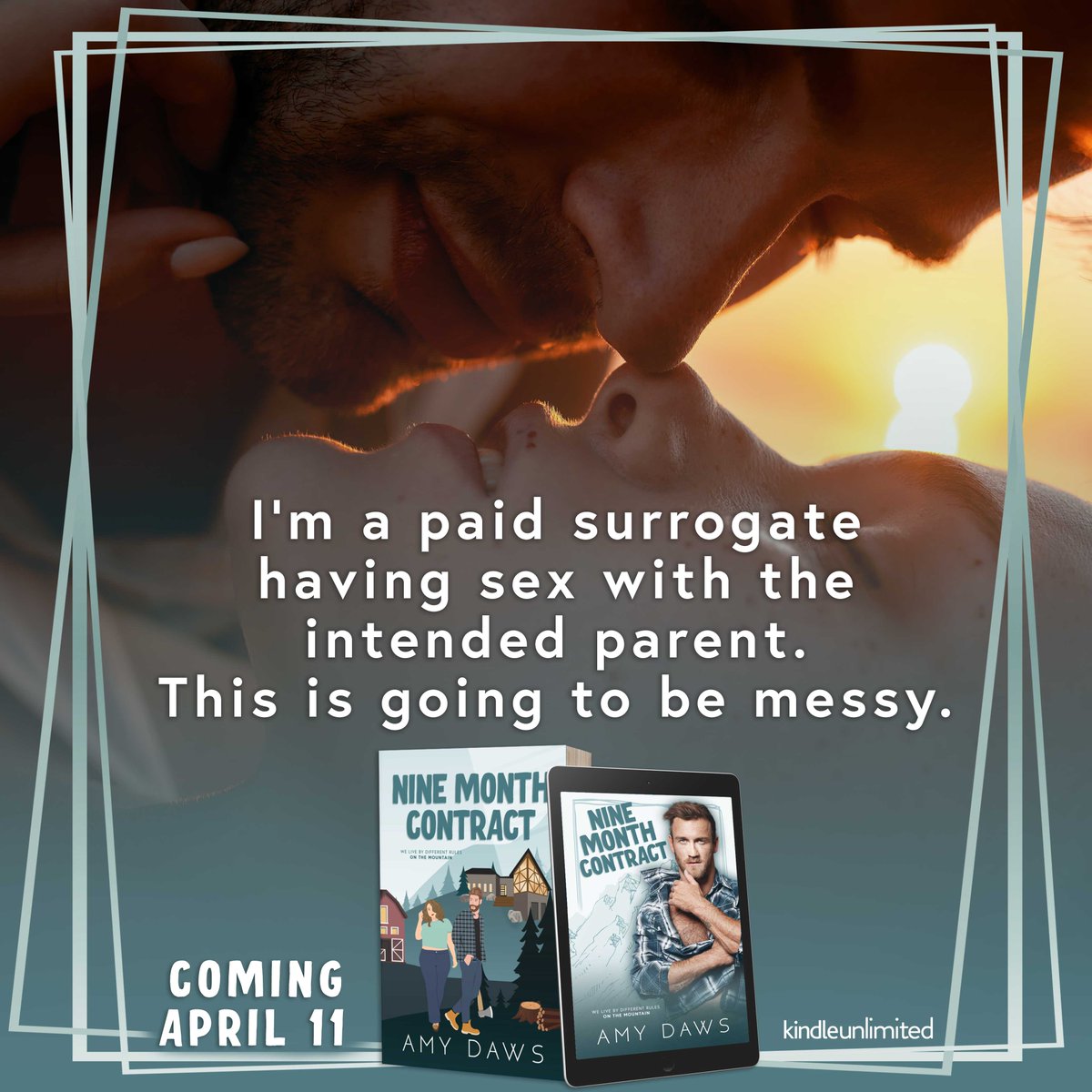 HAPPY DOUBLE COVER REVEAL DAY TO @amydawsauthor! NINE MONTH CONTRACT is an all-new small town, surrogacy, spicy romance sure to hit you in the gut with laughs, feels, and mountain man grunts. Coming April 11 th with audio!!