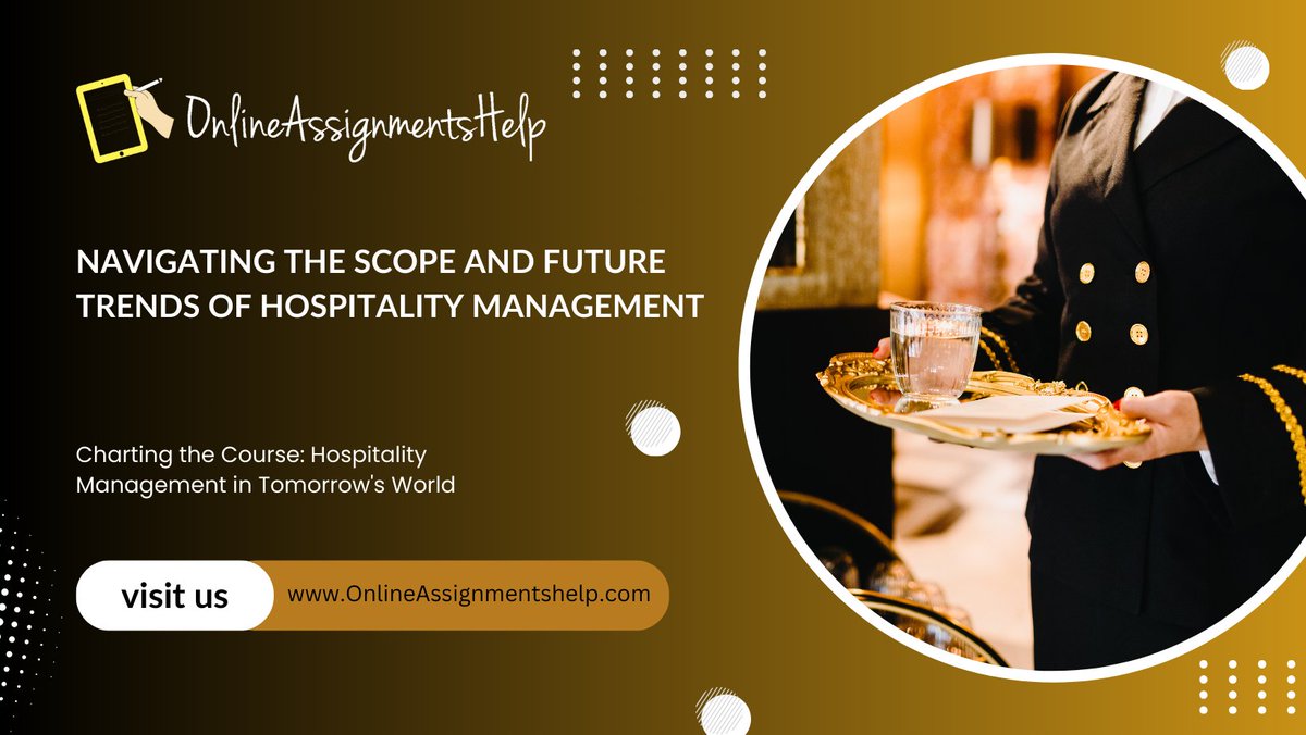 Looking to stay ahead in the hospitality sector? Our blog delves into the evolving landscape and future opportunities awaiting professionals. Check it out! onlineassignmentshelp.com/blog/scope-and… #HospitalityIndustry #CareerGrowth