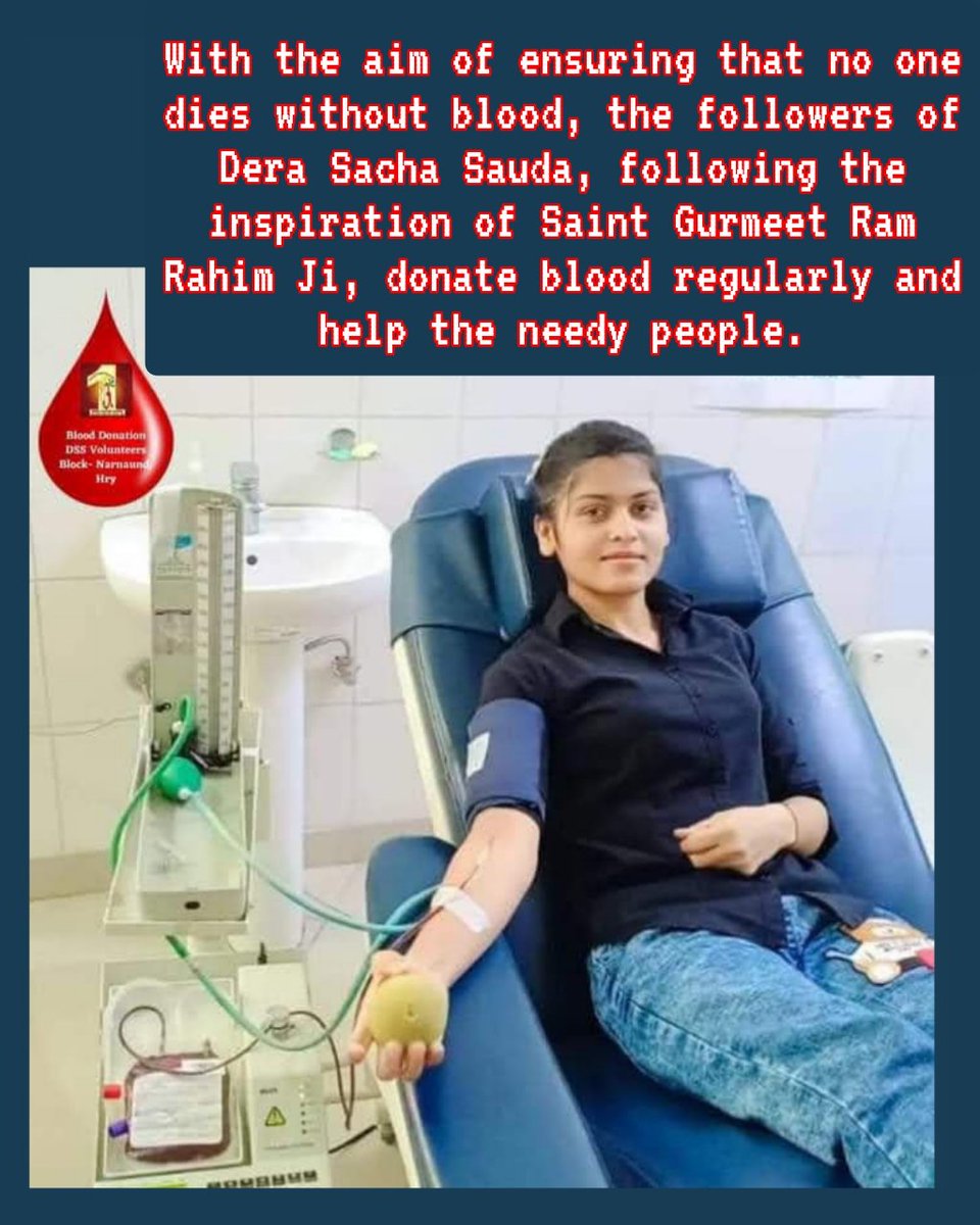 While its deficiency can even lead to death.
Countless lives have been saved by regular blood donation by Dera Sacha Sauda lovers inspired by Saint MSG Insan #GiftOFLife.
Also started saying #TrueBloodPump