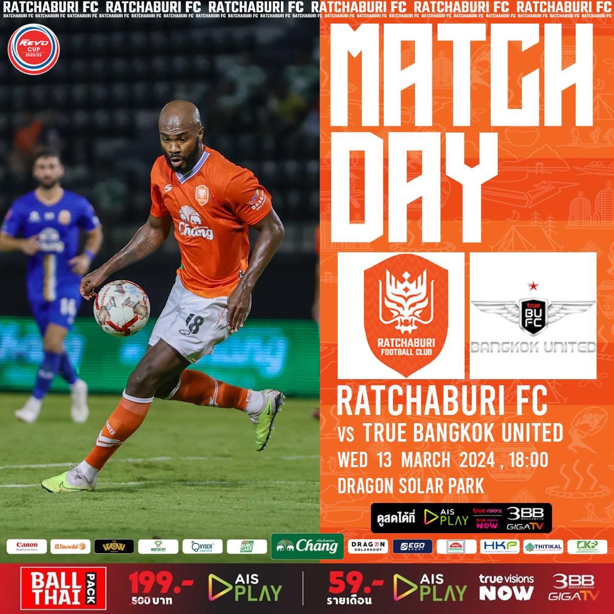 [MATCHDAY] 

🏆 Revo Cup 2023/24 Round of 16
🤝vs True Bangkok Utd
⌚ 6.00 PM
🏟️ Dragon Solar Park
📺 AIS PLAY Ballthai 3

#RBFCvBUFC #RevoCup  
#RatchaburiDay