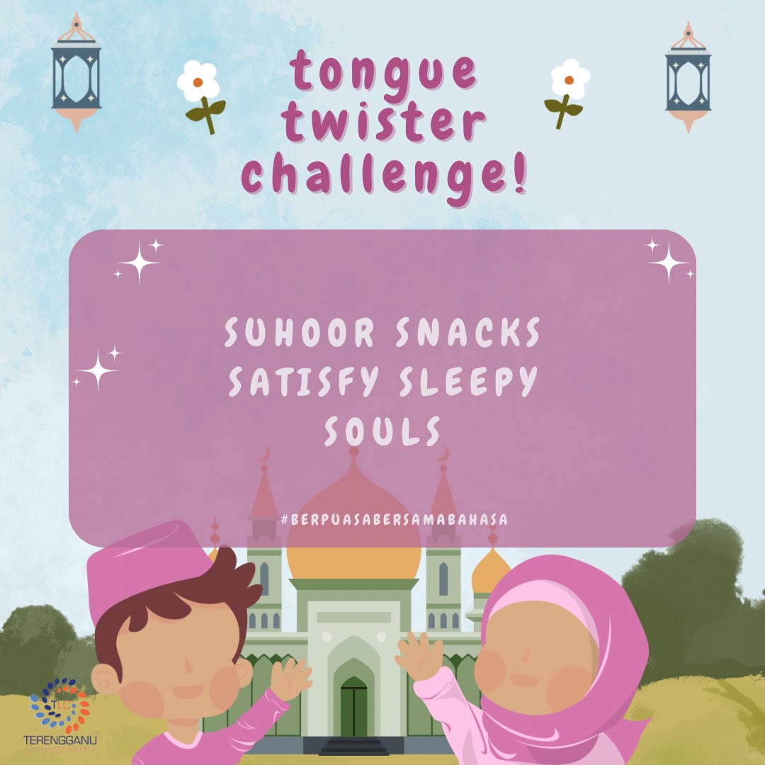 Join the ultimate Ramadan Tongue Twister Challenge with Terengganu Language Centre!💫 See if you can handle the twists and turns of our tongue twisters. Let's twist those tongues together! 🎉💬 

#Ramadantonguetwisters
#pusatbahasaterengganu #terengganulanguagecentre