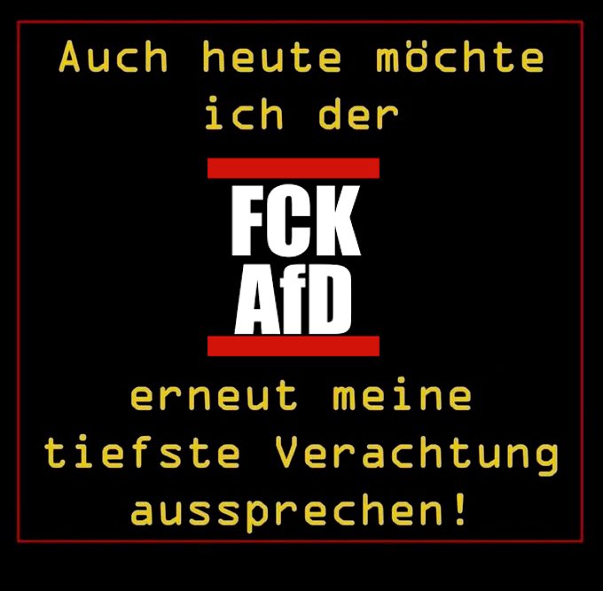 Magnus Memmeler (@magnusmemmeler) on Twitter photo Jeden Tag daran erinnern...
dass die #afd keine demokratische Partei, sondern eine faschistische, unsoziale, frauenfeindliche, homofeindliche und rassistische Vereinigung von Rechtsextremist*innen ist, die vom Verfassungsschutz beobachtet wird.
gemopst von <a href="/lupus_woelfin/">Die Wölfin</a> Jeden Tag daran erinnern...
dass die #afd keine demokratische Partei, sondern eine faschistische, unsoziale, frauenfeindliche, homofeindliche und rassistische Vereinigung von Rechtsextremist*innen ist, die vom Verfassungsschutz beobachtet wird.
gemopst von <a href="/lupus_woelfin/">Die Wölfin</a>