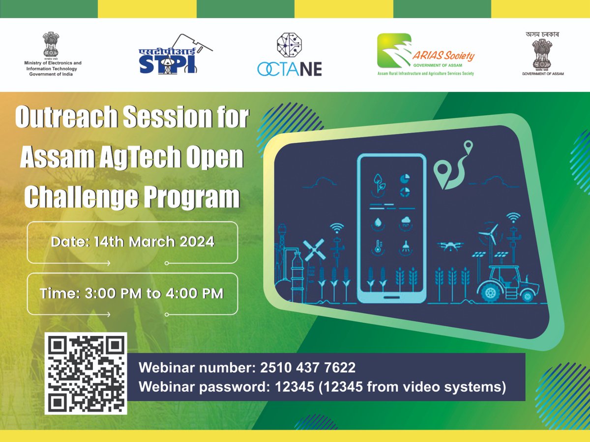 Technology #Startups #Entrepreneurs in #agriculture sector are invited to participate in the Online outreach program for #AssamAgtechOCP. Date: 14.03.2024 Time: 3:00 PM Join link: stpi.webex.com/stpi/j.php?MTI… Webinar number: 2510 437 7622 Webinar password: 12345