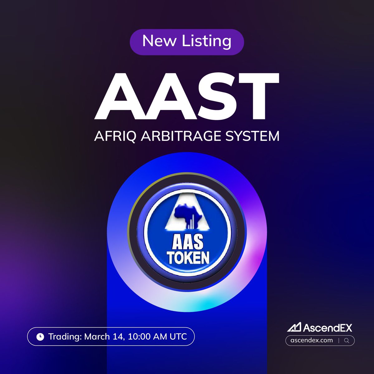 💥 @AfriqArbitrage ( $AAST) Is Listed On AscendEX! 

✅Deposit: March 13, 4:00 AM UTC 
✅Trading: March 14, 10:00 AM UTC 
✅Withdrawal: March 15, 10:00 AM UTC 

📖Project Intro👉 ascendex.com/en/support/art…

#AAST #crypto #AscendEX #Newlisting