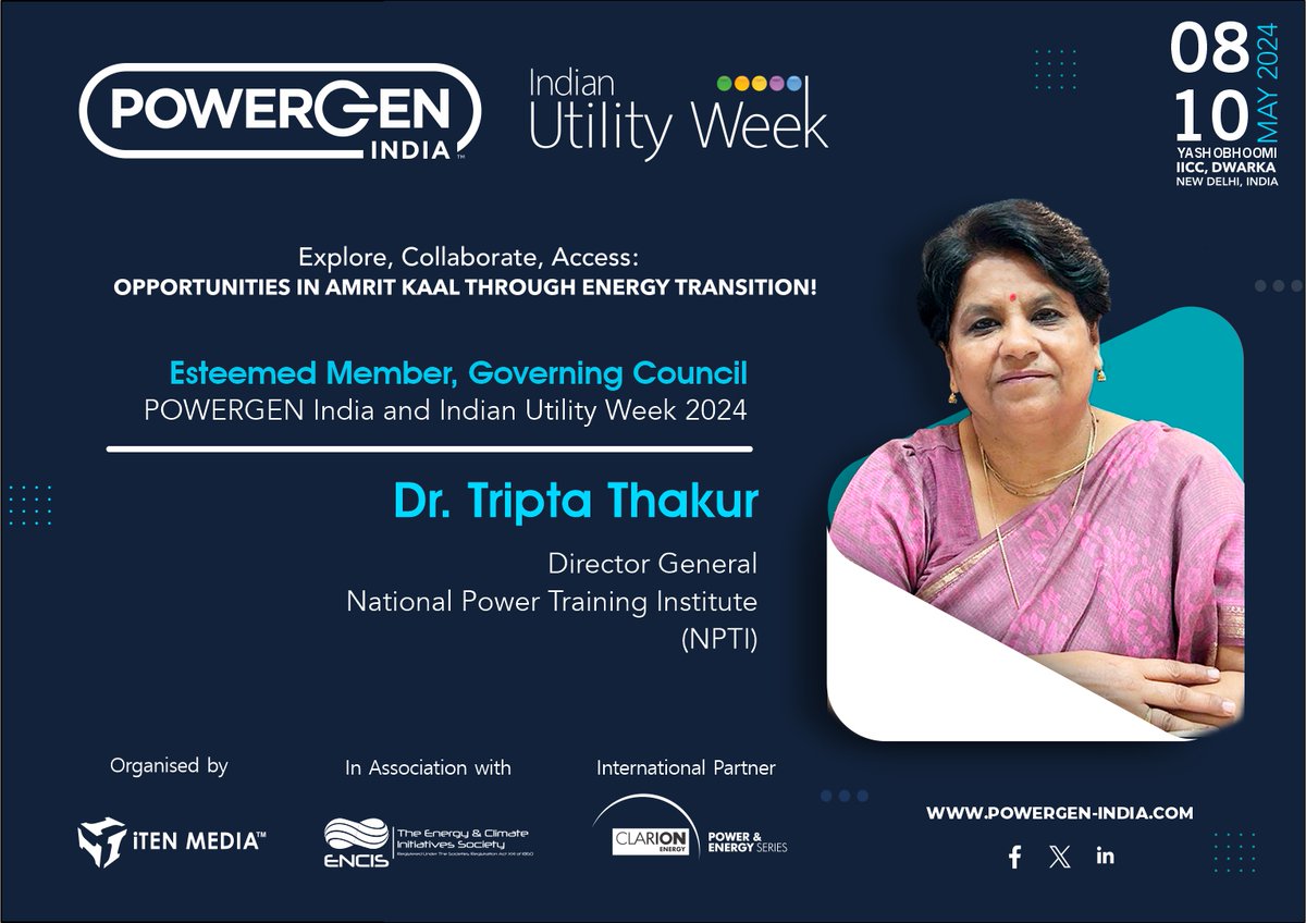 We're thrilled to announce Dr. Tripta Thakur, DG, @NPTIMoPGoI as our Esteemed Member of the Governing Council for @PowerGenIndia & @IndianUtilityWk 2024. connect: +91-9990401916 | hansika@itenmedia.in #EnergyTransition #energy #powergeneration #powerdistribution #PGIndia #iuw