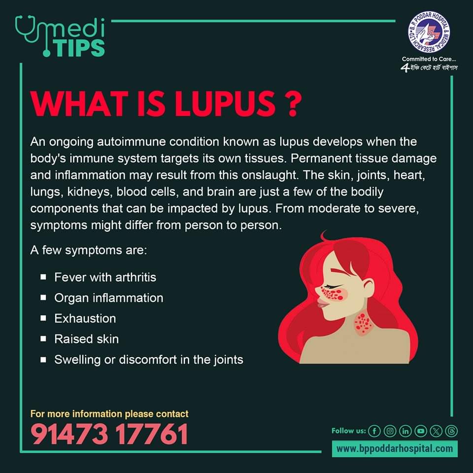 Have you ever heard of LUPUS? 

#lupus #lupusfighter #MediTips #meditipsfrombpph #skinproblems #jointproblems #fever #arthritis #health #CommittedToCare #BPPoddarHospital