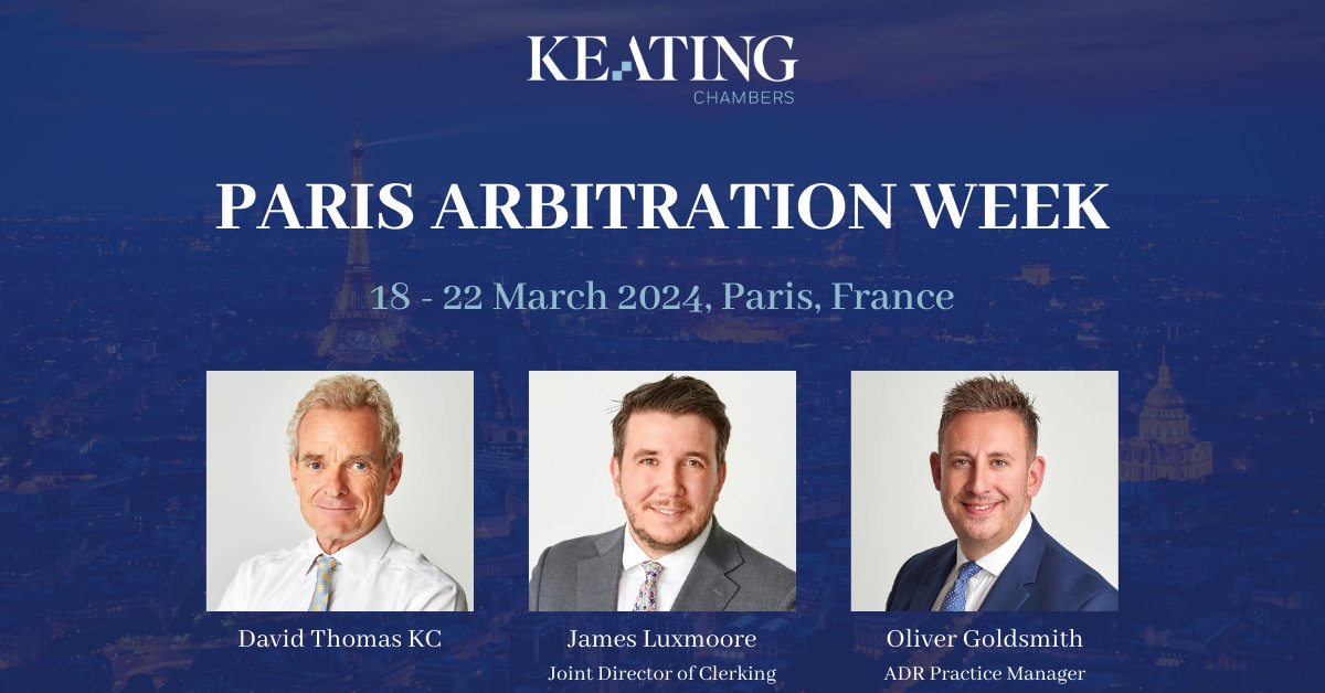David Thomas KC, James Luxmoore and Oliver Goldsmith are looking forward to attending Paris @ArbitrationWeek, a week aimed at connecting the worldwide community of arbitration practitioners. Please contact Oliver if you would like to meet with us. #PAW2024 parisarbitrationweek.com