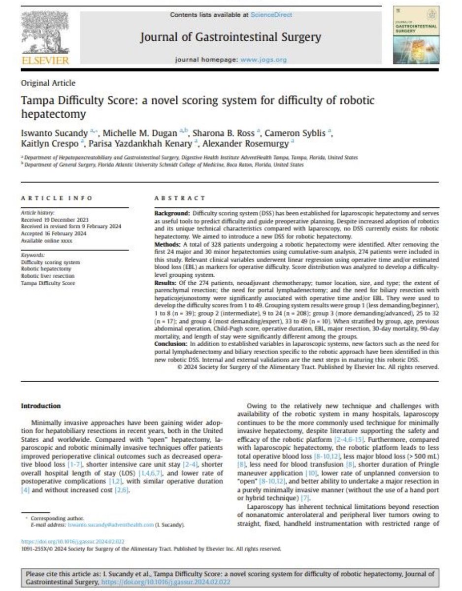 Sharing our paper in the field of emerging Robotic Liver Surgery 'Tampa Difficulty Score'. A novel scoring system for stratifying technical difficulties in robotic hepatectomy. Online Calculator: lnkd.in/d2fQxnbx The full text: lnkd.in/d4vX_xMj @JournalofGISurg